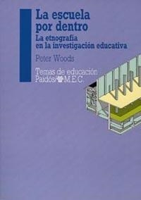 LA ESCUELA POR DENTRO | 9788475094427 | PETER WOODS