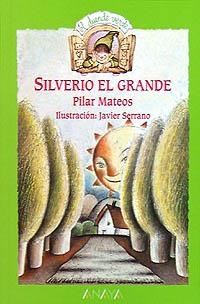 58. SILVERIO EL GRANDE | 9788420749471 | MATEOS, PILAR