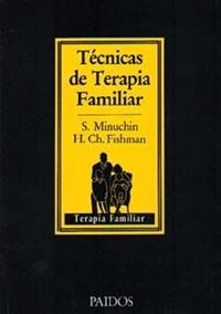 TÉCNICAS DE TERAPIA FAMILIAR | 9788475092485 | SALVADOR MINUCHIN/CHARLES H. FISHMAN