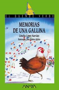 35. MEMORIAS DE UNA GALLINA | 9788420735313 | LÓPEZ NARVÁEZ, CONCHA