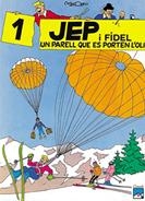 JEP I FIDEL. UN PARELL QUE ES PORTEN L'OLI | 9788421810088 | MADORELL MUNTANÉ, JOSEP MARIA