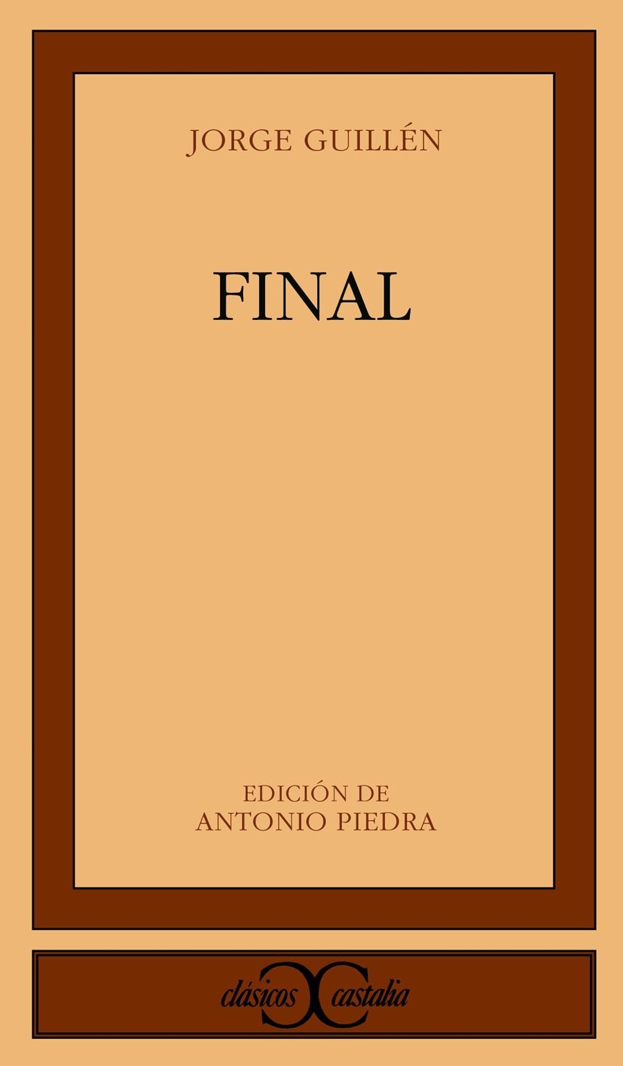 FINAL. | 9788470395406 | GUILLÉN, JORGE