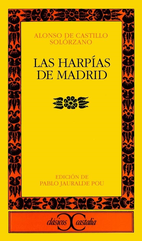 LAS HARPÍAS EN MADRID | 9788470394515 | CASTILLO SOLÓRZANO, ALONSO DE