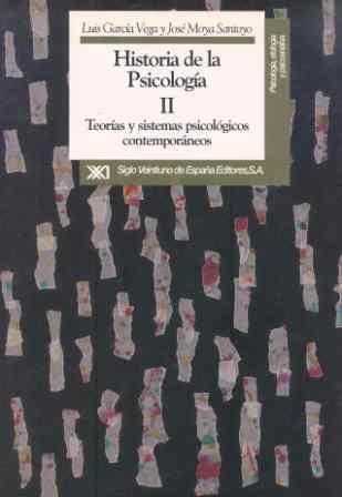 TEORÍAS Y SISTEMAS PSICOLÓGICOS CONTEMPORÁNEOS | 9788432307898 | GARCÍA VEGA, LUIS/MOYA SANTOYO, JOSÉ