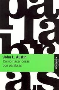 CÓMO HACER COSAS CON PALABRAS | 9788475091419 | J. L. AUSTIN