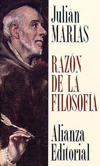 RAZÓN DE LA FILOSOFÍA | 9788420696584 | MARÍAS AGUILERA, JULIÁN