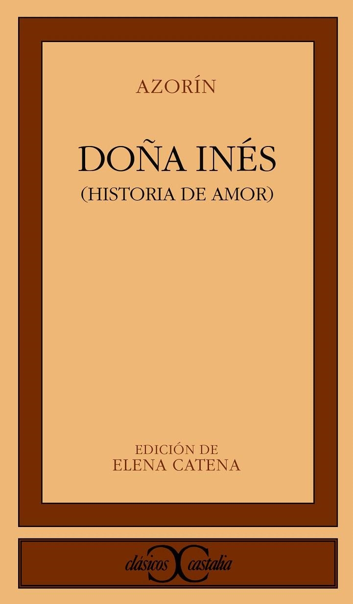 DOÑA INÉS. | 9788470391538 | MARTÍNEZ RUIZ AZORÍN, JOSÉ