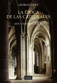 LA ÉPOCA DE LAS CATEDRALES | 9788437611792 | DUBY, GEORGES