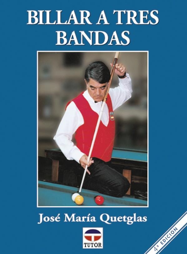 BILLAR A TRES BANDAS | 9788479021054 | QUETGLAS, JOSÉ MARÍA