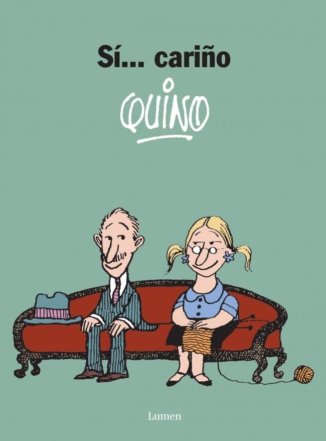 SÍ... CARIÑO | 9788426445407 | QUINO