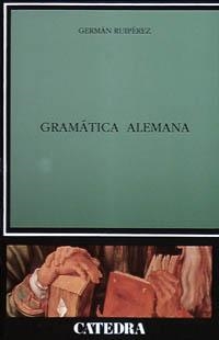 GRAMÁTICA ALEMANA | 9788437611105 | RUIPÉREZ, GERMÁN