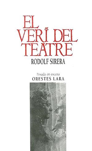 EL VERÍ DEL TEATRE | 9788479351731 | SIRERA, RODOLF