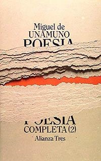 POESÍA COMPLETA, 2 | 9788420632018 | UNAMUNO, MIGUEL DE