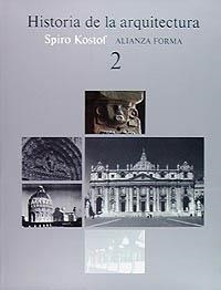 HISTORIA DE LA ARQUITECTURA, 2 | 9788420670775 | KOSTOF, SPIRO