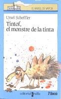 C-VVB. 16 TINTOF,EL MOSTRE DE LA TINTA | 9788476293331 | SCHEFFLER, URSEL