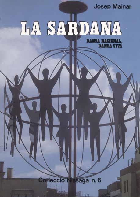 LA SARDANA: DANSA NACIONAL, DANSA VIVA | 9788423202508 | MAINAR, JOSEP