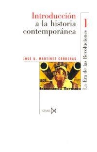 INTRODUCCI—N A LA HISTORIA CONTEMPOR‡NEA I | 9788470901355 | MARTÍNEZ CARRERAS, JOSÉ U.