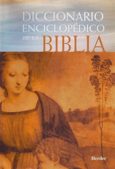 DICCIONARIO ENCICLOPÉDICO DE LA BIBLIA | 9788425418150 | BOGAERT, PIERRE-MAURICE/DELCOR, MATTHIAS/JACOB, EDMOND/LIPI324;SKI, ÉDOUARD/MARTIN-ACHARD, ROBERT/