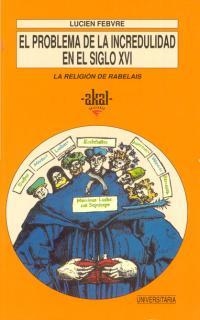 EL PROBLEMA DE LA INCREDULIDAD EN EL SIGLO XVI | 9788446002642 | FEBVRE, LUCIEN