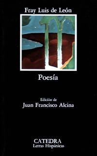 POESÍA | 9788437606132 | LEÓN, FRAY LUIS DE