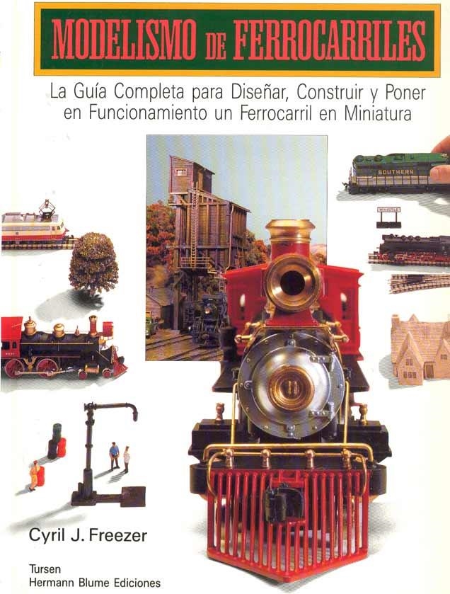 MODELISMO DE FERROCARRILES. | 9788487756375 | FREEZER, CYRIL J.