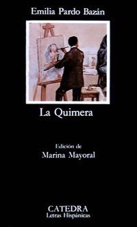 LA QUIMERA | 9788437610108 | PARDO BAZÁN, EMILIA