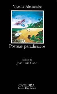 POEMAS PARADISÍACOS | 9788437601229 | ALEIXANDRE, VICENTE