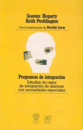 PROGRAMAS DE INTEGRACIÓN | 9788432306884 | HEGARTY, SEAMUS/POCKLINGTON, KEITH/LUCAS, DOROTHY