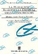 PUBLICITAT IL·LÍCITA I LA DEFENSA DEL CONSUMIDOR/LA | 9788439326137 | BARÓ I BALLBÉ , M. JOSEP