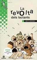 LA REVOLTA DELS LACTANTS | 9788424681173 | CARRANZA, MAITE