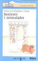 C-VVB. 11 BESTIESES I ANIMALADES | 9788476292204 | O'CALLAGHAN I DUCH, ELENA