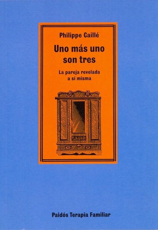 UNO MÁS UNO SON TRES | 9788475098241 | PHILLIPPE CAILLE