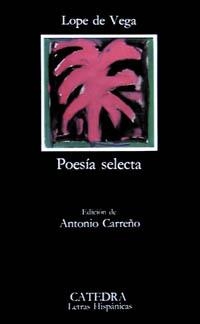 POESÍA SELECTA | 9788437604404 | VEGA, LOPE DE