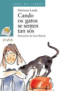 CANDO OS GATOS SE SENTEN TAN SÓS | 9788420744667 | LANDA, MARIASUN