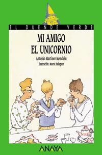 53. MI AMIGO EL UNICORNIO | 9788420748191 | MARTÍNEZ MENCHÉN, ANTONIO