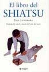 EL LIBRO DEL SHIATSU (1ª ED.) | 9788479010546 | LUNDBERG, PAUL