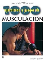 1000 EJERCICIOS Y JUEGOS DE MUSCULACIÓN | 9788425509087 | GUIBBERT, L.