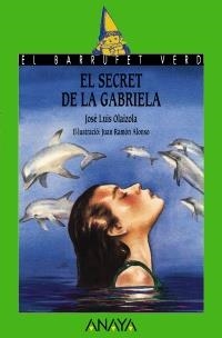 20. EL SECRET DE LA GABRIELA | 9788420734323 | OLAIZOLA, JOSÉ LUIS