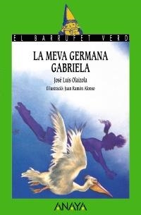 19. LA MEVA GERMANA GABRIELA | 9788420734316 | OLAIZOLA, JOSÉ LUIS