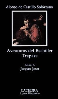 AVENTURAS DEL BACHILLER TRAPAZA | 9788437606286 | CASTILLO SOLÓRZANO, ALONSO DE