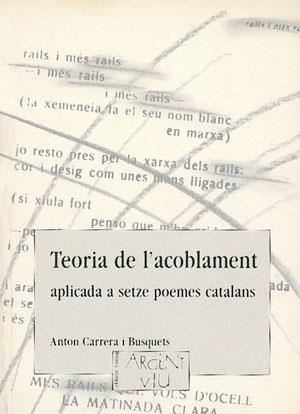 TEORIA DE L'ACOBLAMENT APLICADA A SETZE POEMES CATALANS | 9788479351823 | CARRERA, ANTON