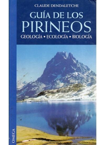 GUIA DE LOS PIRINEOS | 9788428206624 | DENDALETCHE, CLAUDE