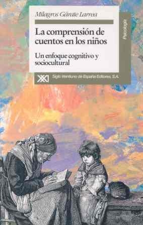 LA COMPRENSIÓN DE CUENTOS EN LOS NIÑOS | 9788432308406 | GÁRATE LARREA, MILAGROS