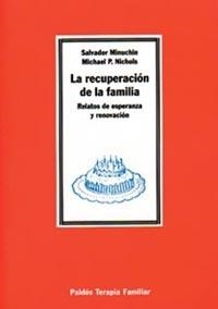 LA RECUPERACIÓN DE LA FAMILIA | 9788449300196 | SALVADOR MINUCHIN