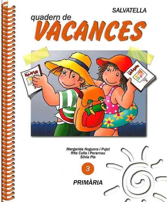 VACANCES 3 | 9788472106000 | NOGUERA PUJOL, MARGARIDA