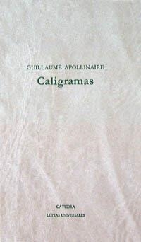 CALIGRAMAS | 9788437606767 | APOLLINAIRE, GUILLAUME