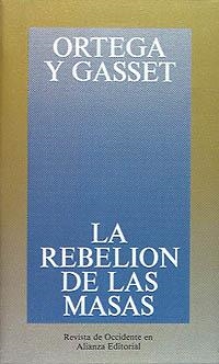 LA REBELIÓN DE LAS MASAS | 9788420641010 | ORTEGA Y GASSET, JOSÉ