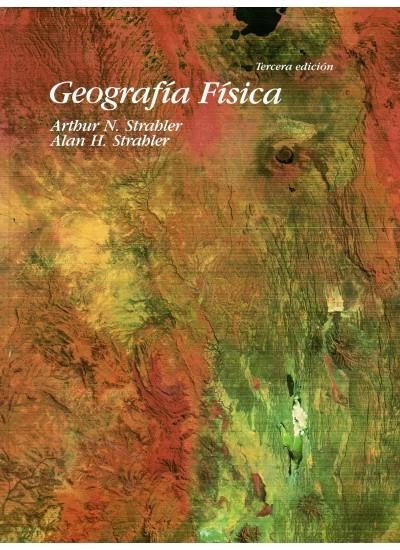 GEOGRAFIA FISICA, 3/ED. | 9788428208475 | STRAHLER, A.N. Y STRAHLER, A.H