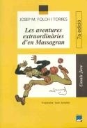 LES AVENTURES EXTRAORDINÀRIES D'EN MASSAGRAN | 9788421810187 | FOLCH I TORRES, JOSEP MARIA