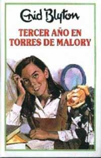 TERCER AÑO EN TORRES DE MALORY | 9788427234598 | BLYTON , ENID